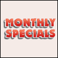 Monthly Specials